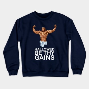 Hallowed be thy gains - Swole Jesus - Jesus is your homie so remember to pray to become swole af! - Dark Crewneck Sweatshirt